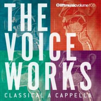 The Voice Works (Classical A Cappella)