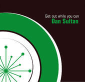 GET OUT WHILE YOU CAN