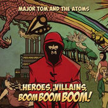 HEROES, VILLAINS, BOOM BOOM BOOM!
