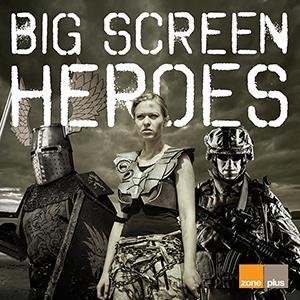 Big Screen Heroes