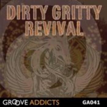 Dirty Gritty Revival