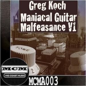 Maniacal Guitar Malfeasance V1