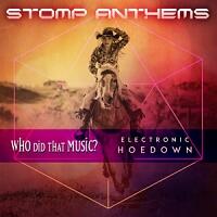 Stomp Anthems Electronic Hoedown