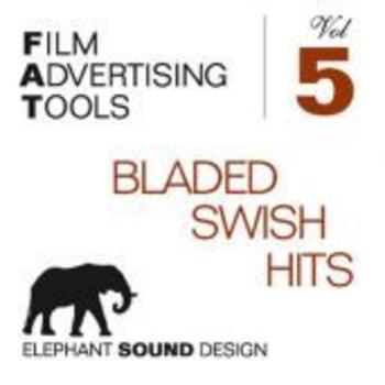 F.A.T. Vol. 5 - BLADED SWISH HITS