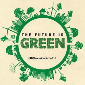 The Future Is Green
