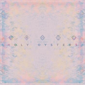 HOLY OYSTERS EP