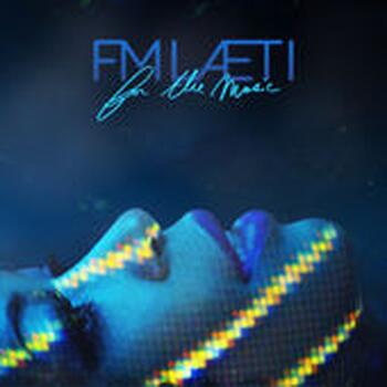 FOR THE MUSIC