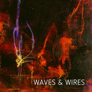  Waves & Wires