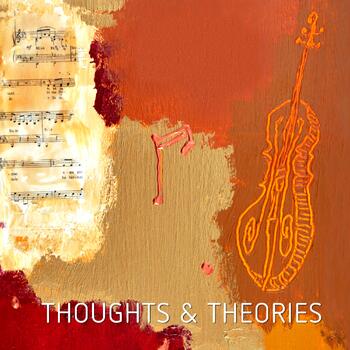  Thoughts & Theories