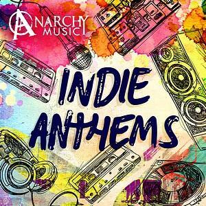 Indie Anthems