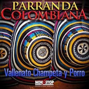 Parranda Colombiana - Vallenato Champeta y Porro