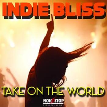 Indie Bliss - Take On The World