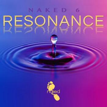 Naked 6 - Resonance