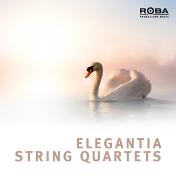 Elegantia String Quartets
