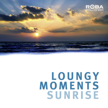 Loungy Moments (Sunrise)