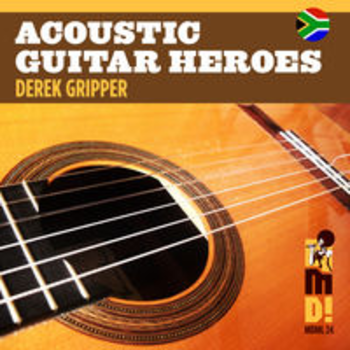 ACOUSTIC GUITAR HEROES - DEREK GRIPPER