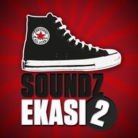 SOUNDZ EKASI 2