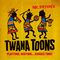 TWANA TOONS: PLAYTIME, BEDTIME.KIDDIES TIME!