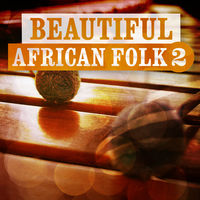 BEAUTIFUL AFRICAN FOLK 2