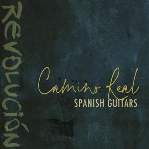 Camino Real - Spanish Guitars