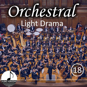 Orchestral 18 Light Drama