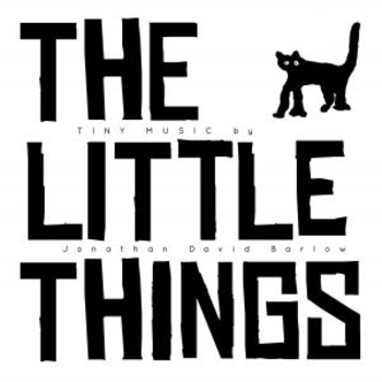 The Little Things - Tiny Music