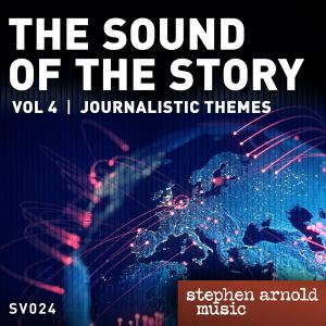 The Sound of the Story Vol 4: Journalistic Themes