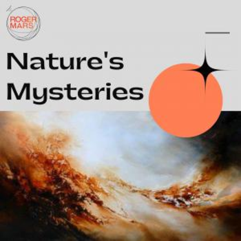 Natures Mysteries