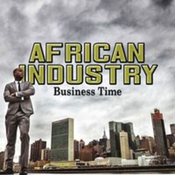 AFRICAN INDUSTRY - BUSINESS TIME