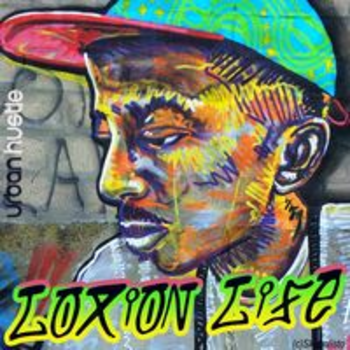 LOXION LIFE - URBAN HUSTLE