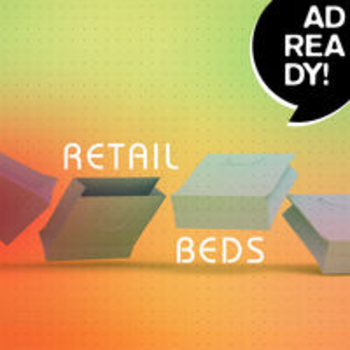 AD READY! - Retail Beds