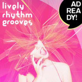 AD READY! - Lively Rhythm Grooves