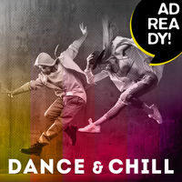 AD READY! - Dance and Chill Tracks