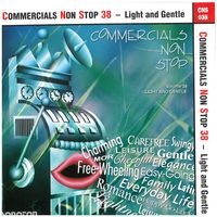 COMMERCIALS NON STOP 38 - Light and Gentle
