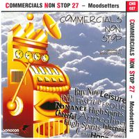 COMMERCIALS NON STOP 27 - Moodsetters