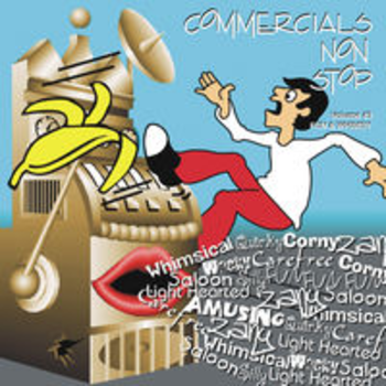 COMMERCIALS NON STOP 43 - Fun & Whimsy