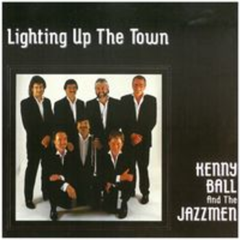 LIGHTING UP THE TOWN - Kenny Ball