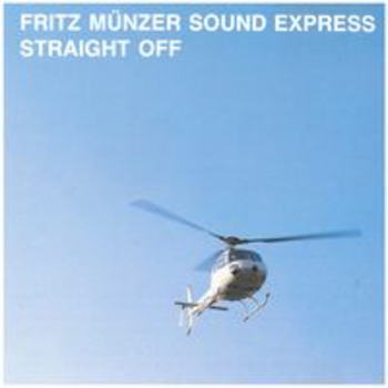 FRITZ MÜNZER SOUND EXPRESS