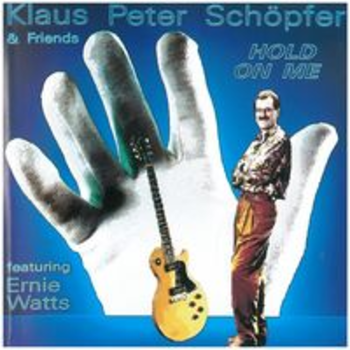 HOLD ON ME /Klaus Peter Schöpfer