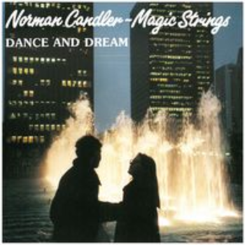 DANCE AND DREAM - Norman Candler