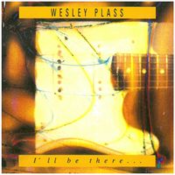WESLEY PLASS - I'll be there