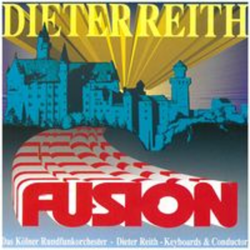 FUSION - Kölner Rundfunkorch./D.Reith