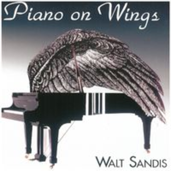 PIANO ON WINGS - Walt Sandis