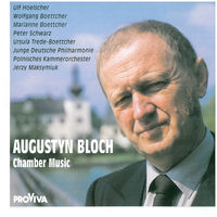 CHAMBER MUSIC - Augustyn Bloch