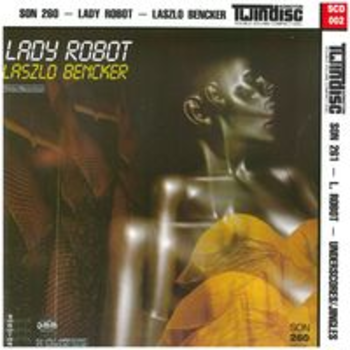 LADY ROBOT & UNDERSCORES - L.Bencker