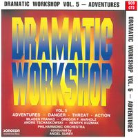 DRAMATIC WORKSHOP VOL. 5: ADVENTURES