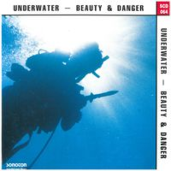 UNDERWATER - BEAUTY AND DANGER