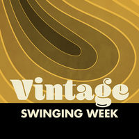 VINTAGE SWINGING WEEK