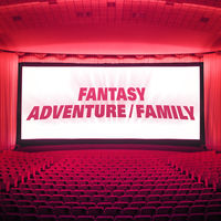 FANTASY / ADVENTURE / FAMILY