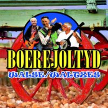 BOEREJOLTYD - WALSE / WALTZES